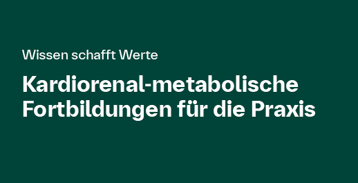 Wissen schafft Werte � Kardiorenal-metabolische Fortbildungen f�r die Praxis